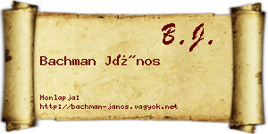 Bachman János névjegykártya